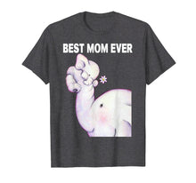 Load image into Gallery viewer, Womens Best Mom ever Elephant Mother's day Tshirt for Mother