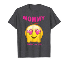 Load image into Gallery viewer, Mother of the Birthday Girl Emoji Birthday Girl Shirt