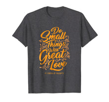 Load image into Gallery viewer, Mother Theresa Shirt - Catholic tshirt - Christian tee