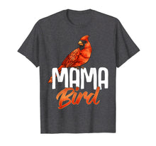 Load image into Gallery viewer, Mama Bird Shirt Red Cardinal Birds Mother Mom Birding