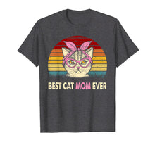 Load image into Gallery viewer, Vintage Best Cat Mom Ever T-Shirt Cat Mama Mother Gift Women