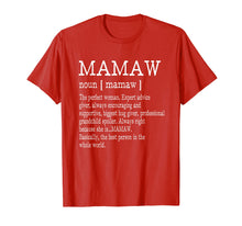 Load image into Gallery viewer, Mamaw Definition Grandma Mother Day Gifts Women T-Shirt