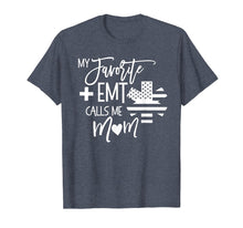 Load image into Gallery viewer, My Favorite AMR EMT calls me mom for Women Mother ER T Shirt
