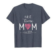 Load image into Gallery viewer, First Time Mom Tshirt est 2019 Mom Gifts Mother Tshirt