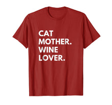 Load image into Gallery viewer, Cat Mother Wine Lover Funny Cat Owner T-Shirt