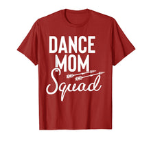 Load image into Gallery viewer, Dance Mom Squad T-Shirt for Mother Days gift