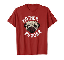 Load image into Gallery viewer, Pug Mom Gift Shirt - Mother Pugger Pun