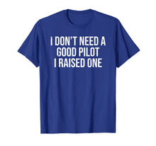 Load image into Gallery viewer, Pilot Parents Father Mother T-shirt Flight School Graduation