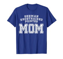 Load image into Gallery viewer, German Shorthaired Pointer Mom Mother Pet Dog Baby Shirt