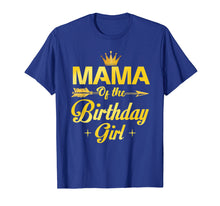 Load image into Gallery viewer, Mama Of The Birthday Girl T-Shirt Father Mother Gifts
