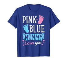Load image into Gallery viewer, Pink or Blue Cool Gender Reveal Shirt for Mom Wife Mother