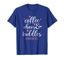 Load image into Gallery viewer, Coffee Chaos and Cuddles Mom Life T-Shirt Mother with Kids