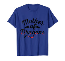 Load image into Gallery viewer, Mother of Dragons T-shirt Tee