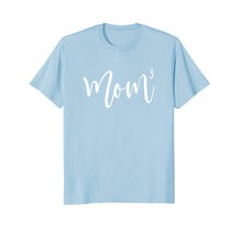 Load image into Gallery viewer, Mom3 Shirt | Mom To The 3rd Power T-Shirt for Mother of 3