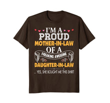 Load image into Gallery viewer, I'm A Proud Mother In Law Freaking Awesome Daughter T-Shirt