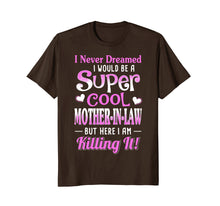 Load image into Gallery viewer, I Would Be A Super Cool Mother In Law T-Shirt