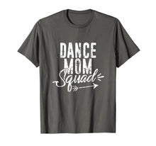 Load image into Gallery viewer, Dance Mom Squad T-Shirt for Cute Mother Days gift