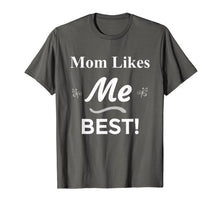 Load image into Gallery viewer, Mom Likes Me BEST! Sibling Family Mother Rivalry T-Shirt