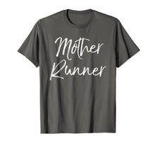 Load image into Gallery viewer, Mother Runner Shirt Funny Cute Running Shirt for Mom Workout