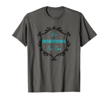 Load image into Gallery viewer, It's Mother Fucking Tea Time T-Shirt Tea Drinker Gift