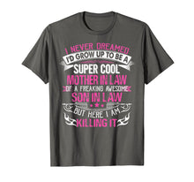 Load image into Gallery viewer, Womens Super Cool Mother Of A Freaking Awesome Son Tshirts