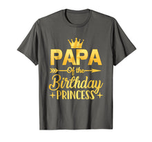 Load image into Gallery viewer, Papa Of The Birthday Princess T-Shirt Father Mother Gifts
