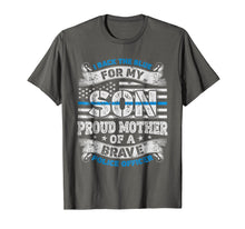 Load image into Gallery viewer, I Back The Blue For My Son T shirt Police Officer Mother Mom