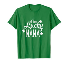 Load image into Gallery viewer, One Lucky Mama Clover Women Shirt St Patricks Day Mom Mother