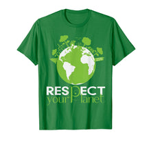 Load image into Gallery viewer, Earth Day T Shirt Respect Your Planet Mother Gift