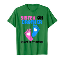 Load image into Gallery viewer, Sister Or Brother What's In My Mother T-shirt