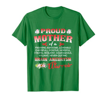 Load image into Gallery viewer, Proud mother of a BRAIN ANEURYSM warrior T shirt