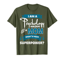 Load image into Gallery viewer, I Am A Psychology Major Mom T Shirt, Mother T Shirt