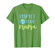 Load image into Gallery viewer, Earth Day Shirt for Women Respect Your Mama Tee for Mother