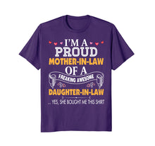 Load image into Gallery viewer, I'm A Proud Mother In Law Freaking Awesome Daughter T-Shirt