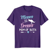 Load image into Gallery viewer, Messes And Dresses Shirt Mom Of Both Funny Gift For Mother