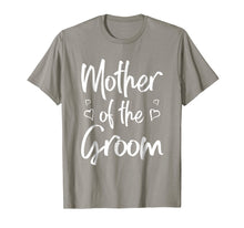 Load image into Gallery viewer, Mother of The Groom T-shirt Gift