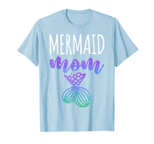 Load image into Gallery viewer, Mermaid Mom T-Shirt Mother Daughter Matching Family Gift Tee