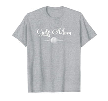 Load image into Gallery viewer, Golf Mom Shirt Golfing Mother Gift Tee for Women