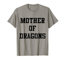 Load image into Gallery viewer, DustyShirt Mother of Dragons T-Shirt

