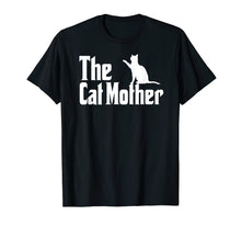 Load image into Gallery viewer, The Cat Mother - Cat Owner Shirt for Women
