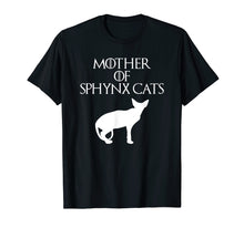 Load image into Gallery viewer, Cute &amp; Unique White Mother of Sphynx Cats T-shirt E010509
