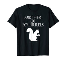 Load image into Gallery viewer, Cute &amp; Unique White Mother of Squirrels T-shirt E010518
