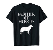 Load image into Gallery viewer, Cute &amp; Unique White Mother of Huskies T-shirt E010664
