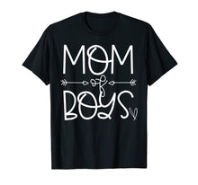 Load image into Gallery viewer, Mom of Boys Shirt Boy Mother Funny Mom Sayings Arrow
