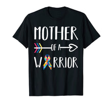 Load image into Gallery viewer, Mother Of A Warrior Shirt Autism Awareness Shirt
