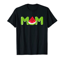 Load image into Gallery viewer, Mom Watermelon T-Shirt Tropical Summer Fruit Mother Gift Tee
