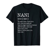 Load image into Gallery viewer, Nani Definition Grandma Mother Day Gifts Women T-Shirt
