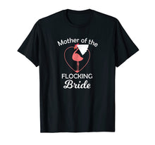 Load image into Gallery viewer, Flamingo Wedding Shirt Mother of the Flocking Bride
