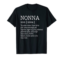 Load image into Gallery viewer, Nonna Definition Grandma Mother Day Gifts Women T-Shirt
