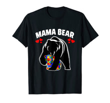 Load image into Gallery viewer, Mama Bear Autism Awareness T-shirt Gift For Mom Mother

